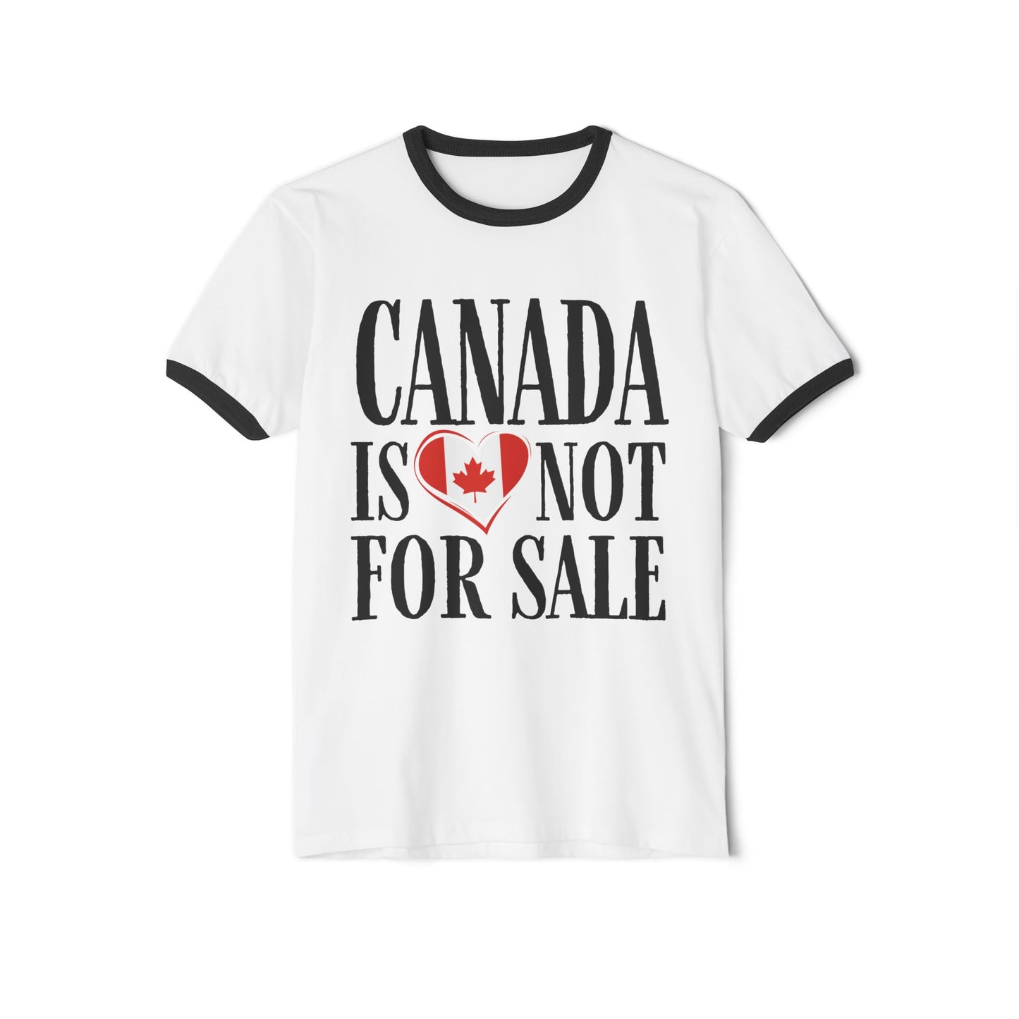 Canada is not for Sale | Adult Unisex Graphic Tee