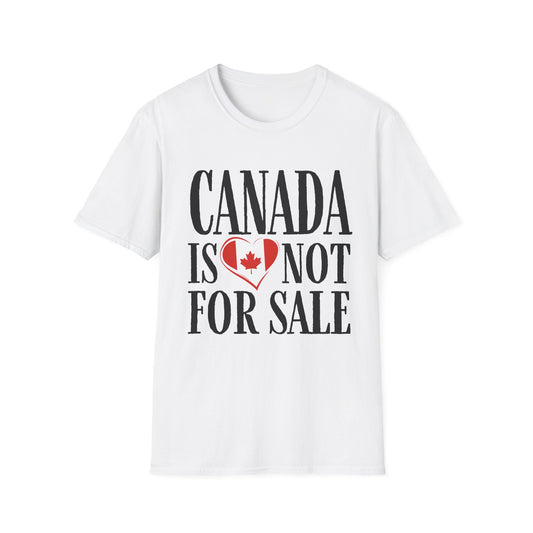 Canada is not for Sale | Adult Unisex Graphic Tee